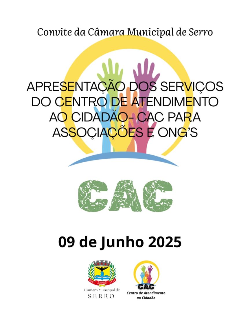 No momento, você está visualizando Convite- Apresentação do Centro de Atendimento ao Cidadão (CAC)