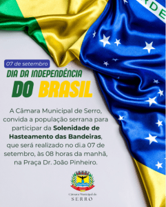Leia mais sobre o artigo Convite – Hasteamento das Bandeiras em comemoração à Independência do Brasil