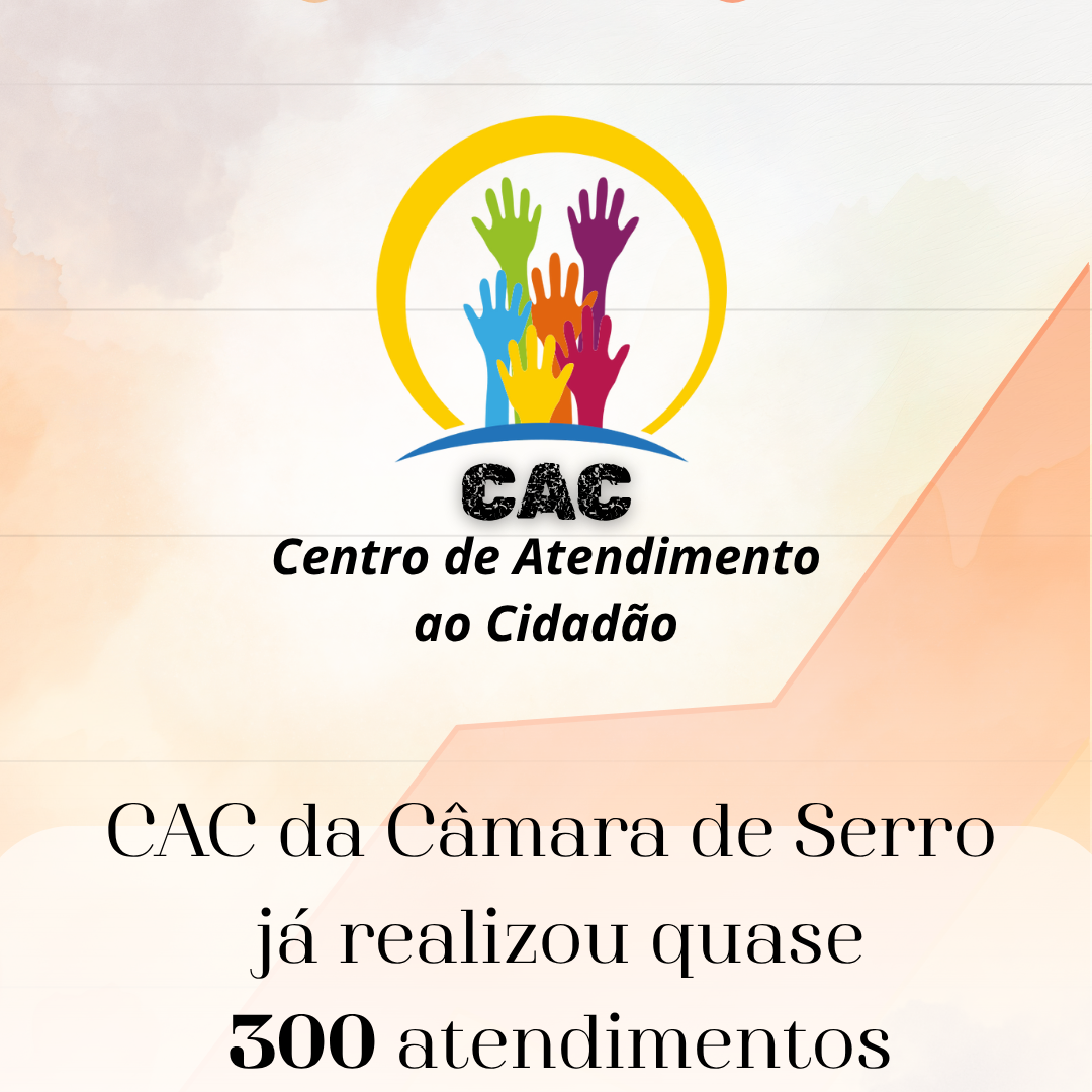 Leia mais sobre o artigo CAC da Câmara de Serro já realizou quase 300 atendimentos em menos de cinco meses de funcionamento